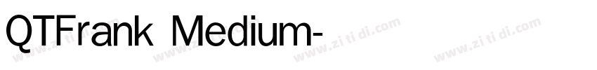 QTFrank Medium字体转换 QTFrank Medium字体转换